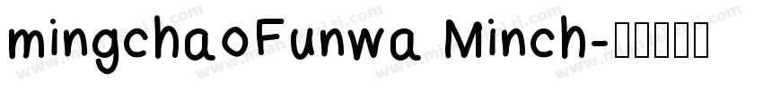 mingchaoFunwa Minch字体转换